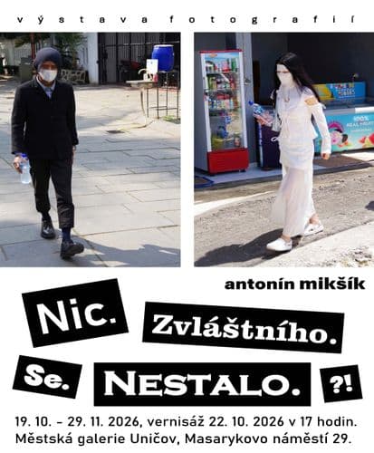 Nic zvláštního se nestalo?!